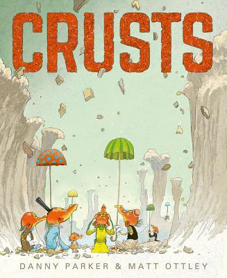 Crusts: Little Hare Books - Parker, Danny