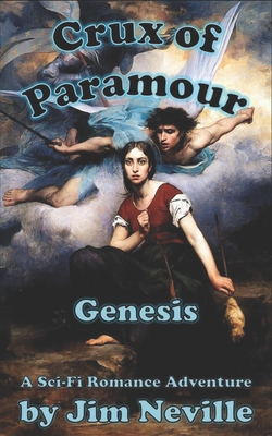 Crux of Paramour, Genesis - Neville, Jim