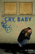 Cry, Baby: Shades Series