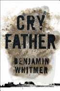 Cry Father: A Book Club Recommendation!