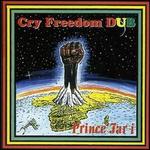 Cry Freedom Dub - Prince Far I