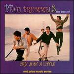 Cry Just a Little - The Beau Brummels