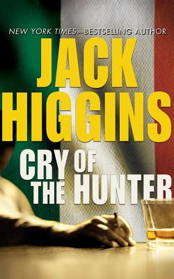 Cry of the Hunter - Higgins, Jack, and Page, Michael, Dr. (Read by)