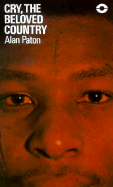Cry the Beloved Country - Paton, Alan