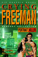 Crying Freeman: Portrait of a Killer