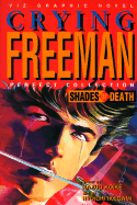 Crying Freeman: Shades of Death