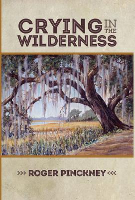 Crying in the Wilderness - Pinckney, Roger