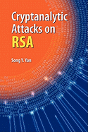 Cryptanalytic Attacks on Rsa