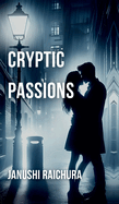 Cryptic Passions