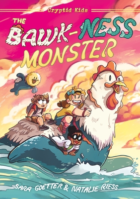 Cryptid Kids: The Bawk-Ness Monster - Riess, Natalie, and Goetter, Sara