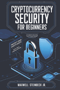 Cryptocurrency security for beginners