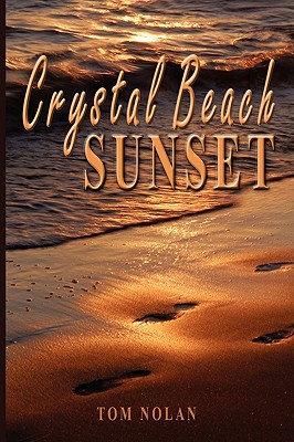 Crystal Beach Sunset - Nolan, Tom