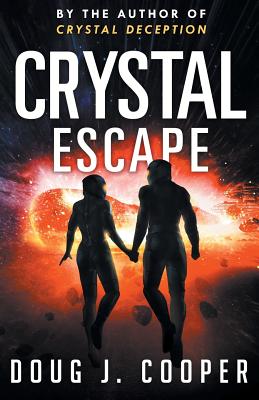 Crystal Escape - Cooper, Doug J