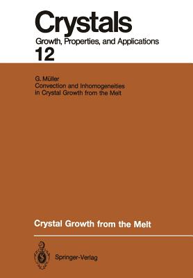 Crystal Growth from the Melt - Mller, Georg