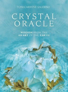Crystal Oracle - New Edition: Wisdom from the Heart of the Earth