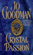 Crystal Passion - Goodman, Jo