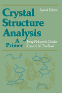 Crystal Structure Analysis: A Primer