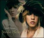 Crystal Visions: The Very Best of Stevie Nicks