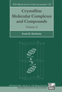 Crystaline Molecular Complexes and Compounds: Structures and Principles