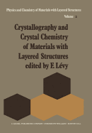 Crystallography and Crystal Chemistry of Materials with Layered Structures