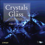 Crystals in Glass: A Hidden Beauty