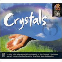 Crystals: The Mind Body and Soul Series - Llewellyn