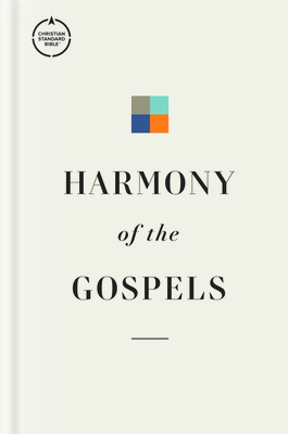 CSB Harmony of the Gospels, Hardcover - Cox, Steven L, and Easley, Kendell, and Csb Bibles by Holman