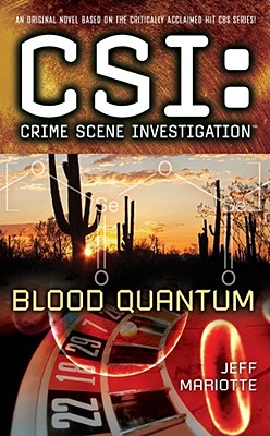 Csi: Crime Scene Investigation: Blood Quantum - Mariotte, Jeff, MR