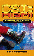 CSI Miami Harm For the Holidays 1: Misgivings