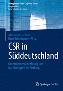 Csr in S?ddeutschland: Unternehmerischer Erfolg Und Nachhaltigkeit Im Einklang