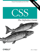 CSS: The Definitive Guide: The Definitive Guide