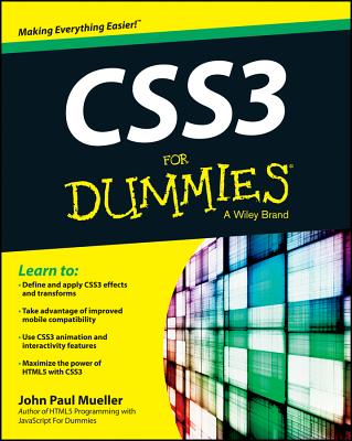 CSS3 for Dummies - Mueller, John Paul, CNE
