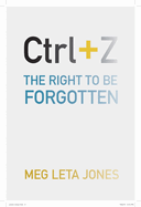Ctrl + Z: The Right to Be Forgotten