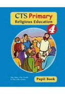 CTS Primary Religious Education: Pupil Book