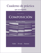 Cuaderno de PRßctica to Accompany Composici?n: Proceso y S?ntesis