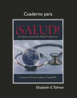 Cuaderno for Salud! - University of North Carolina, at Chapel  Hill, University of, and Bender, Deborah, and Carl, Linda