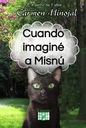 Cuando Imagin? a Misn