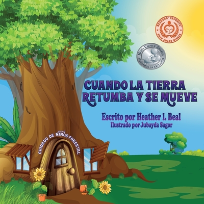 Cuando La Tierra Retumba y Se Mueve (Spanish Edition): Un libro de seguridad de terremotos - Beal, Heather L