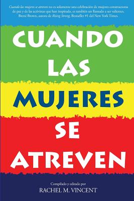 Cuando Las Mujeres Se Atreven - Vincent, Rachel M