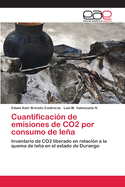 Cuantificacion de Emisiones de Co2 Por Consumo de Lena