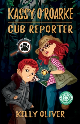 Cub Reporter: A Pet Detective Mystery - Oliver, Kelly
