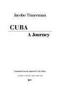 Cuba: A Journey - Timerman, Jacobo, and Talbot, Toby, Professor (Translated by)