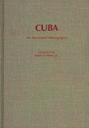 Cuba: An Annotated Bibliography