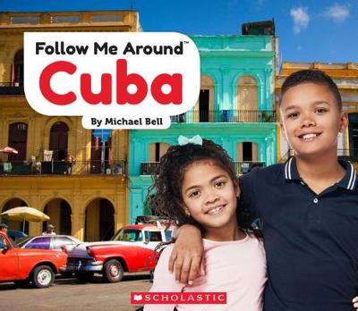 Cuba (Follow Me Around) - Bell, Michael