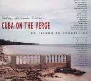 Cuba on the Verge: An Island in Transition