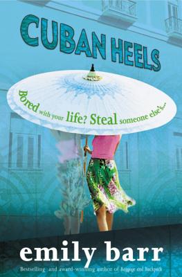 Cuban Heels: A compelling and compulsive psychological thriller - Barr, Emily