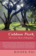 Cubbon Park: The Green Heart of Bengaluru