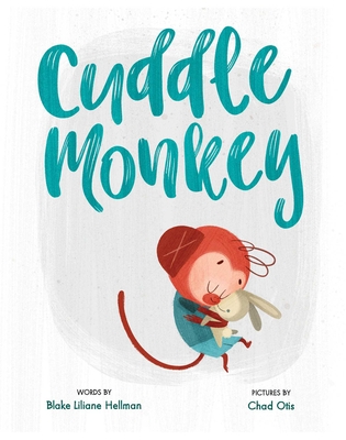 Cuddle Monkey - Hellman, Blake Liliane