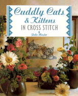 Cuddly Cats and Kittens in Cross Stitch