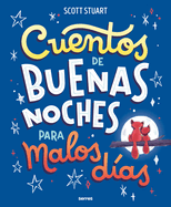 Cuentos de Buenas Noches Para Malos D?as / Bedtime Stories for Hard Days